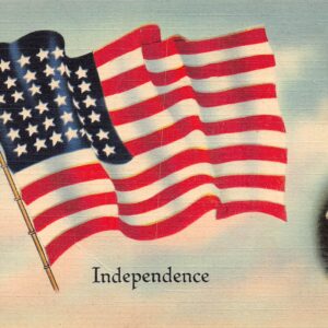 1940s WWII Patriotic Linen Postcard "Independence" George Washington / U.S. Flag